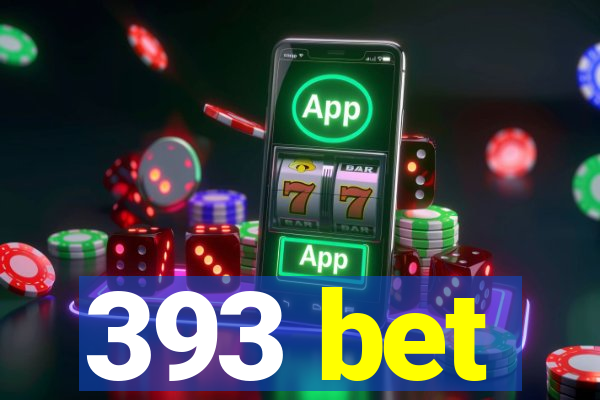 393 bet